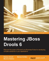 Mastering JBoss Drools 6 -  Aliverti Esteban Aliverti,  Maio Mariano De Maio,  Salatino Mauricio Salatino