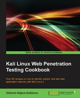 Kali Linux Web Penetration Testing Cookbook -  Najera-Gutierrez Gilberto Najera-Gutierrez