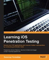 Learning iOS Penetration Testing -  Yermalkar Swaroop Yermalkar