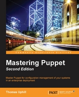 Mastering Puppet - Second Edition -  Uphill Thomas Uphill