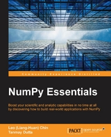 NumPy Essentials -  Chin Leo (Liang-Huan) Chin,  Dutta Tanmay Dutta