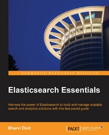 Elasticsearch Essentials -  Dixit Bharvi Dixit