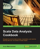 Scala Data Analysis Cookbook -  Manivannan Arun Manivannan