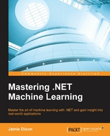 Mastering .NET Machine Learning -  Dixon Jamie Dixon