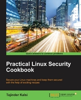Practical Linux Security Cookbook -  Kalsi Tajinder Kalsi