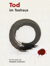 Tod im Teehaus - Elisabeth Schönherr