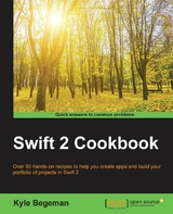 Swift 2 Cookbook - Kyle Begeman