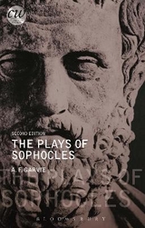 The Plays of Sophocles - Garvie, Professor A. F.