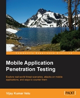 Mobile Application Penetration Testing -  Velu Vijay Kumar Velu
