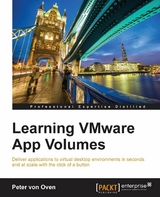 Learning VMware App Volumes -  Oven Peter von Oven