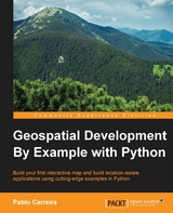 Geospatial Development By Example with Python -  Carreira Pablo Carreira