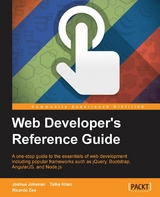Web Developer's Reference Guide -  Johanan Joshua Johanan,  Zea Ricardo Zea,  Khan Talha Khan