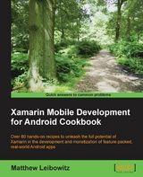 Xamarin Mobile Development for Android Cookbook -  Leibowitz Matthew Leibowitz