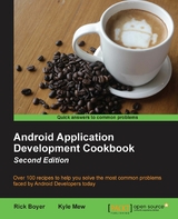 Android Application Development Cookbook - Second Edition -  Mew Kyle Mew,  Boyer Rick Boyer