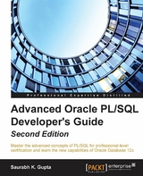 Advanced Oracle PL/SQL Developer's Guide - Second Edition -  Gupta Saurabh K. Gupta