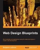 Web Design Blueprints -  LaGrone Benjamin LaGrone