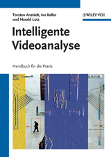 Intelligente Videoanalyse - Torsten Anst&auml;dt, Ivo Keller, Harald Lutz