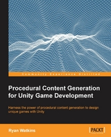 Procedural Content Generation for Unity Game Development -  Watkins Ryan Watkins
