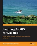 Learning ArcGIS for Desktop -  Docan Daniela Cristiana Docan