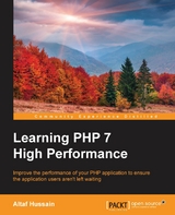 Learning PHP 7 High Performance -  Hussain Altaf Hussain
