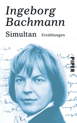Simultan -  Ingeborg Bachmann