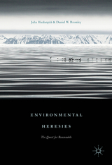 Environmental Heresies - Juha Hiedanp&auml;&auml;, Daniel W. Bromley