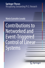 Contributions to Networked and Event-Triggered Control of Linear Systems - Mar&iacute;a Guinaldo Losada