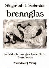 brennglas - Siegfried Schmidt