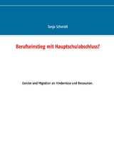 Berufseinstieg mit Hauptschulabschluss? - Tanja Schmidt