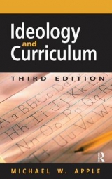 Ideology and Curriculum - Apple, Michael