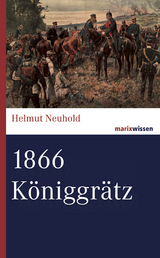 1866 K&ouml;niggr&auml;tz - Helmut Neuhold