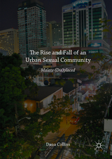The Rise and Fall of an Urban Sexual Community - Dana Collins