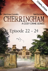 Cherringham - Episode 22-24 - Matthew Costello, Neil Richards