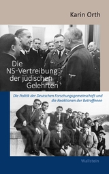 Die NS-Vertreibung der j&uuml;dischen Gelehrten -  Karin Orth