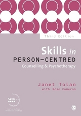 Skills in Person-Centred Counselling & Psychotherapy - Tolan, Janet; Cameron, Rose