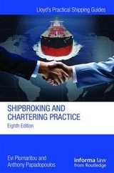 SHIPBROKING & CHARTERING PRACTICE - Plomaritou, Evi; Papadopoulos, Anthony