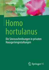 Homo hortulanus -  Christina Waldeyer