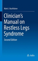 Clinician's Manual on Restless Legs Syndrome - Mark J. Buchfuhrer