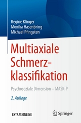Multiaxiale Schmerzklassifikation -  Regine Klinger,  Monika Hasenbring,  Michael Pfingsten