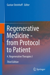 Regenerative Medicine - from Protocol to Patient - 