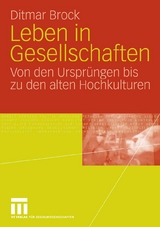 Leben in Gesellschaften - Ditmar Brock
