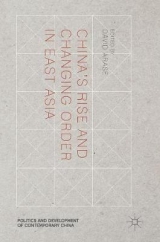 China&rsquo;s Rise and Changing Order in East Asia - 