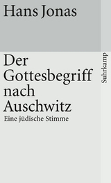 Der Gottesbegriff nach Auschwitz -  Hans Jonas