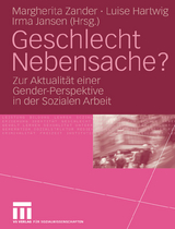 Geschlecht Nebensache? -  Margherita Zander,  Luise Hartwig,  Irma Jansen