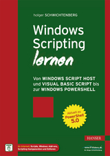 Windows Scripting lernen - Holger Schwichtenberg