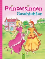 Prinzessinnengeschichten - Carola von Kessel