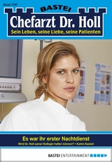 Chefarzt Dr. Holl 1787 - Katrin Kastell