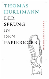 Der Sprung in den Papierkorb - Thomas H&uuml;rlimann