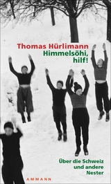 Himmels&ouml;hi, hilf! - Thomas H&uuml;rlimann