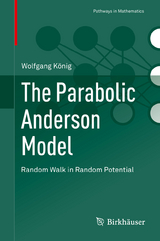 The Parabolic Anderson Model - Wolfgang König